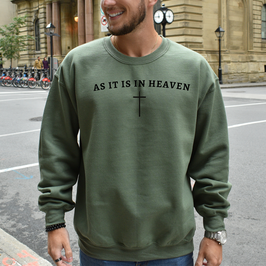 As It Is In Heaven Crewneck