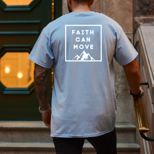 Faith Can Move Mountains T-Shirt