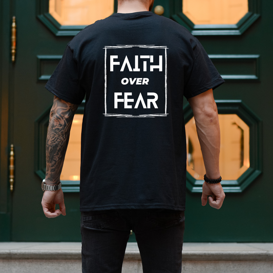 Faith Over Fear T-Shirt