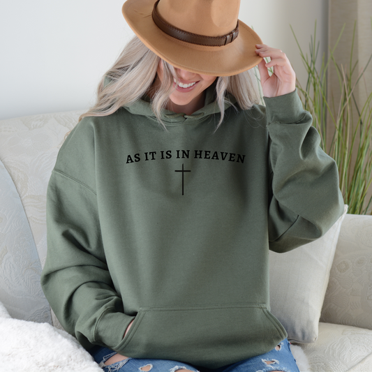 As It Is In Heaven Hoodie