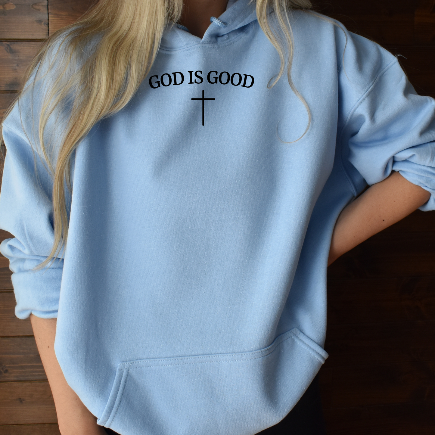 God Is Good Hoodie