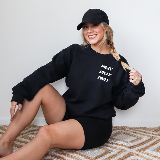 Pray Pray Pray Crewneck