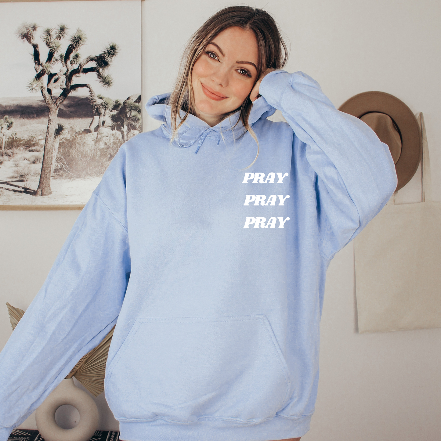 Pray Pray Pray Hoodie